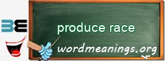 WordMeaning blackboard for produce race